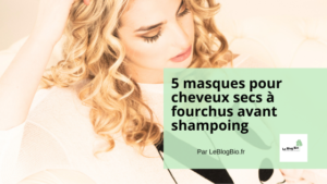 5 masques pour cheveux secs à fourchus avant shampoing