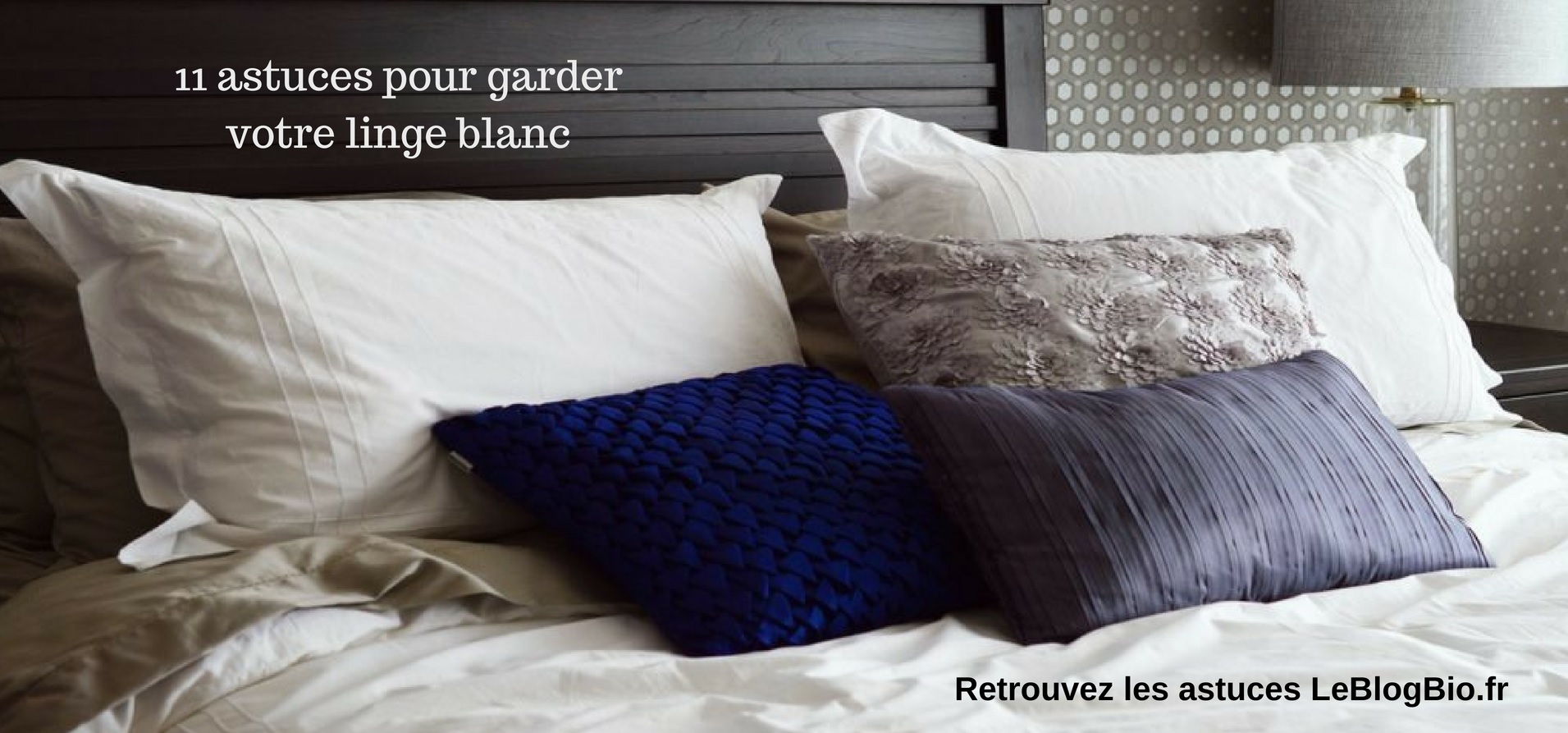11 astuces pour garder votre linge blanc 