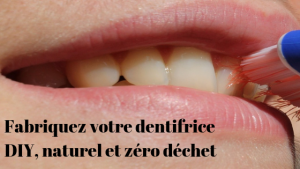 fabriquez dentifrice zéro déchet