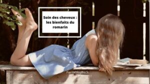 Infusion de romarin pour renforcer les cheveux et stimuler leur croissance