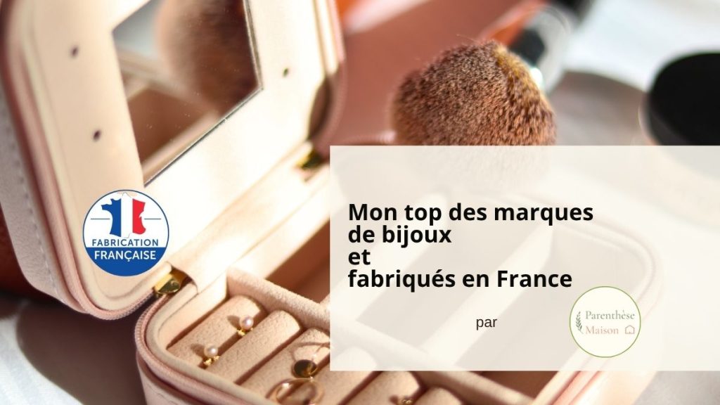 Sélection 2026 des meilleures marques de bijoux fantaisie fabriqués en France