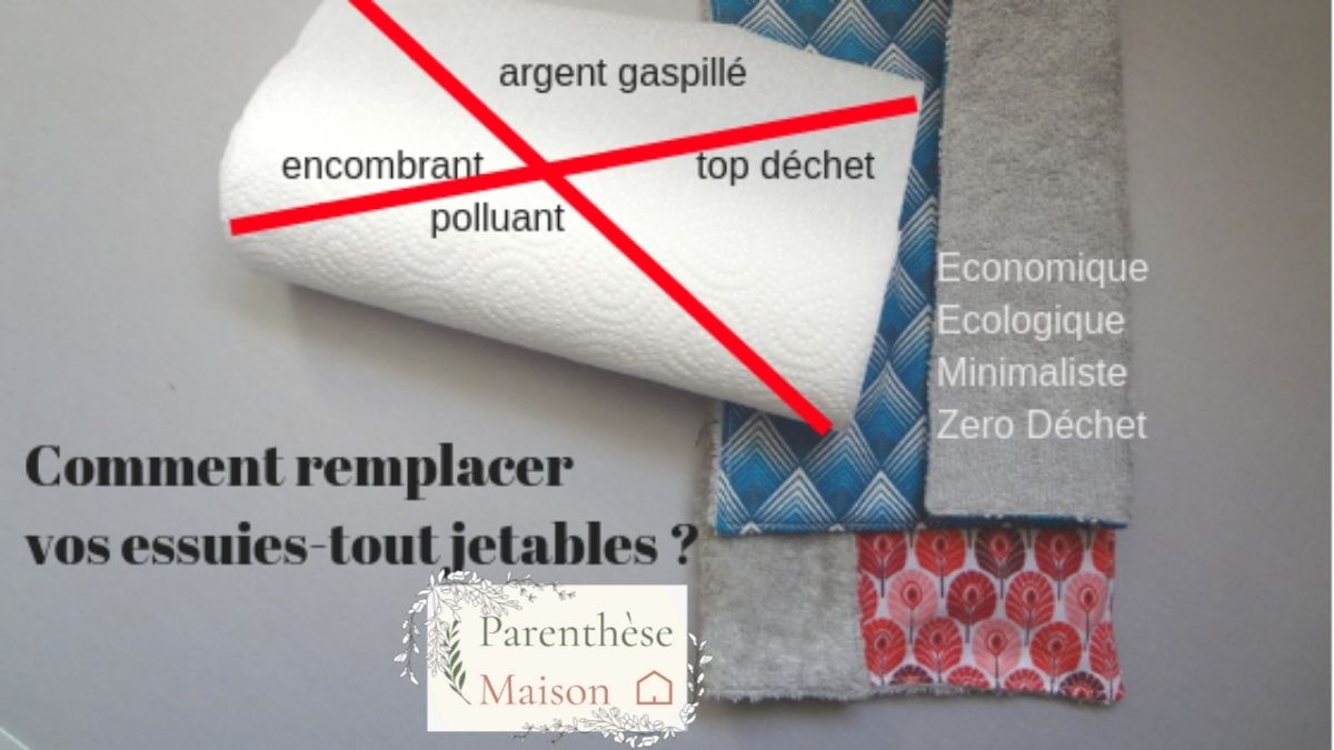 Essuie-tout lavable pour remplacer le Sopalin jetable