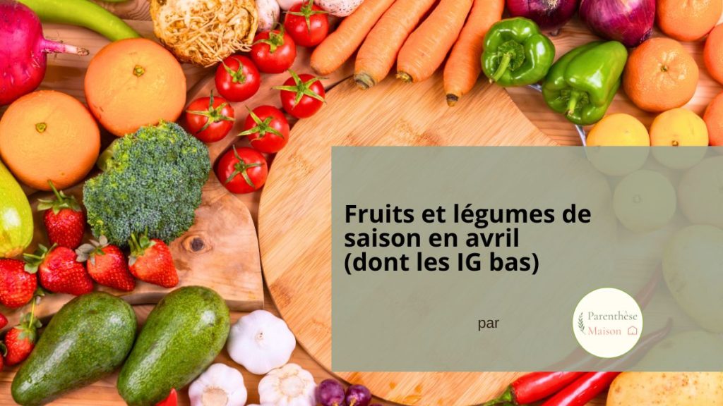 Produits de saison d’avril – alimentation de saison