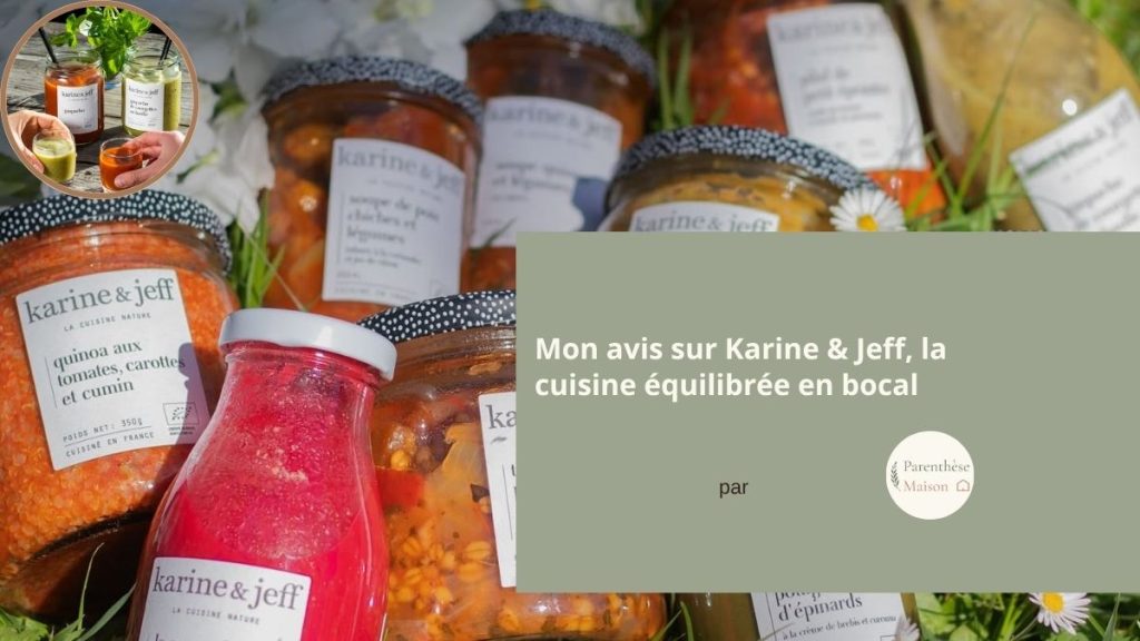 Mon avis sur Karine & Jeff La Cuisine Équilibrée en Bocal - article par Parenthesemaison.fr - blog Parenthèse Maison