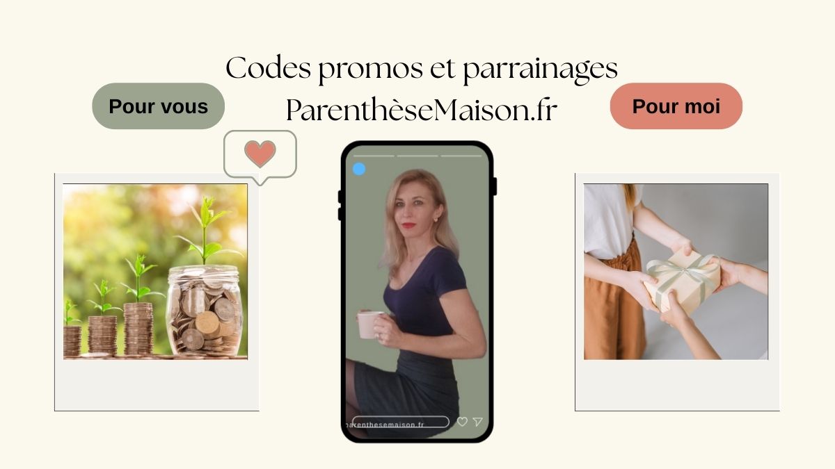 Codes promos et parrainages via Parenthèse Maison - ventes privees - bons plans