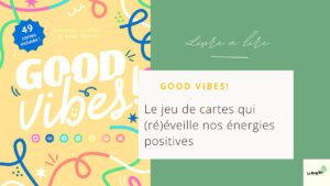 Livre Good Vibes : 49 cartes pour activer vos chakras au quotidien