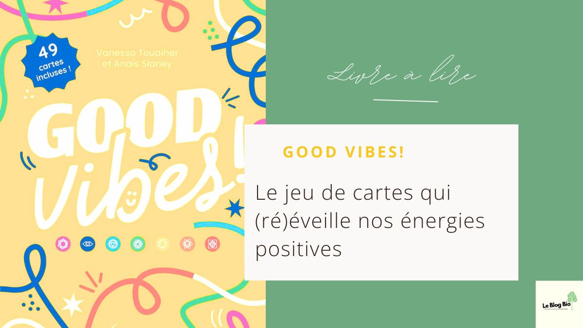 Livre Good Vibes : 49 cartes pour activer vos chakras au quotidien