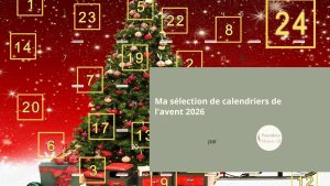 Sélection de calendriers de l’Avent écolos etou réutilisables par le blog Parenthèse Maison