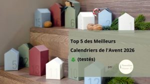 Top 5 des meilleurs calendriers de l'Avent 2026 sélectionnés par Parenthèse Maison