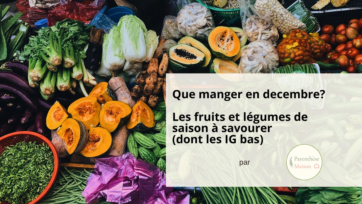 Panier de fruits et légumes frais de saison de décembre : clémentine, orange, endive, courge, poireau – Parenthèse Maison