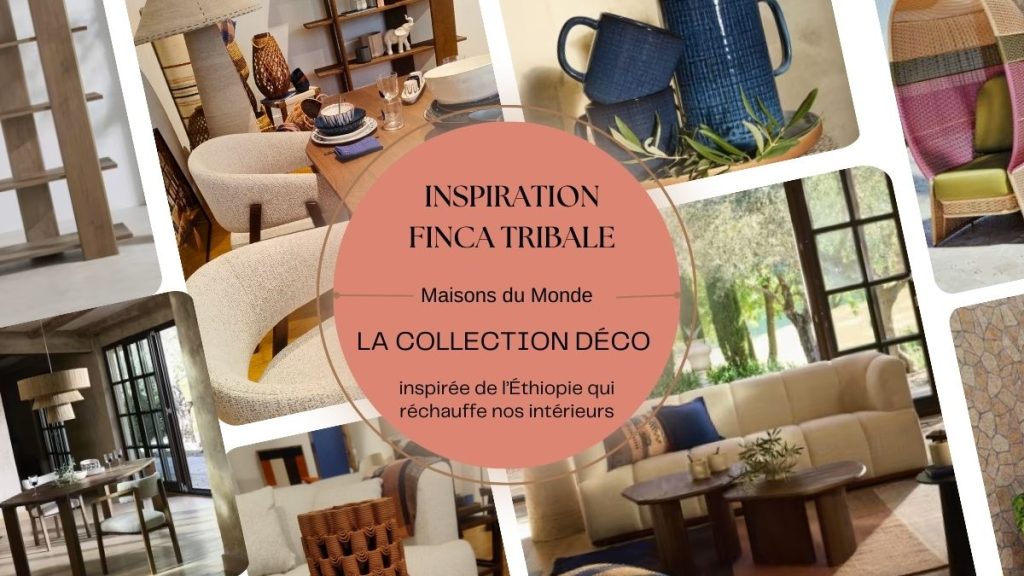 Salon décoré avec la collection Finca Tribale de Maisons du Monde, mêlant bois brut, textiles tissés et céramiques inspirées de l’artisanat éthiopien.