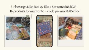 Unboxing Box by Elle x Simrane Été 2026 – Parenthèse Maison
