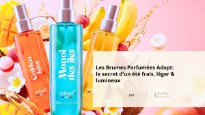 Nouvelle gamme de brumes parfumées Adopt - été 2026