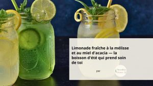 limonade fraîche à la mélisse et miel d'acacia dans un grand pichet en verre