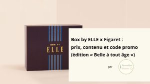 Box by ELLE x Figaret, édition Belle à tout âge, sortie le 27 octobre 2026