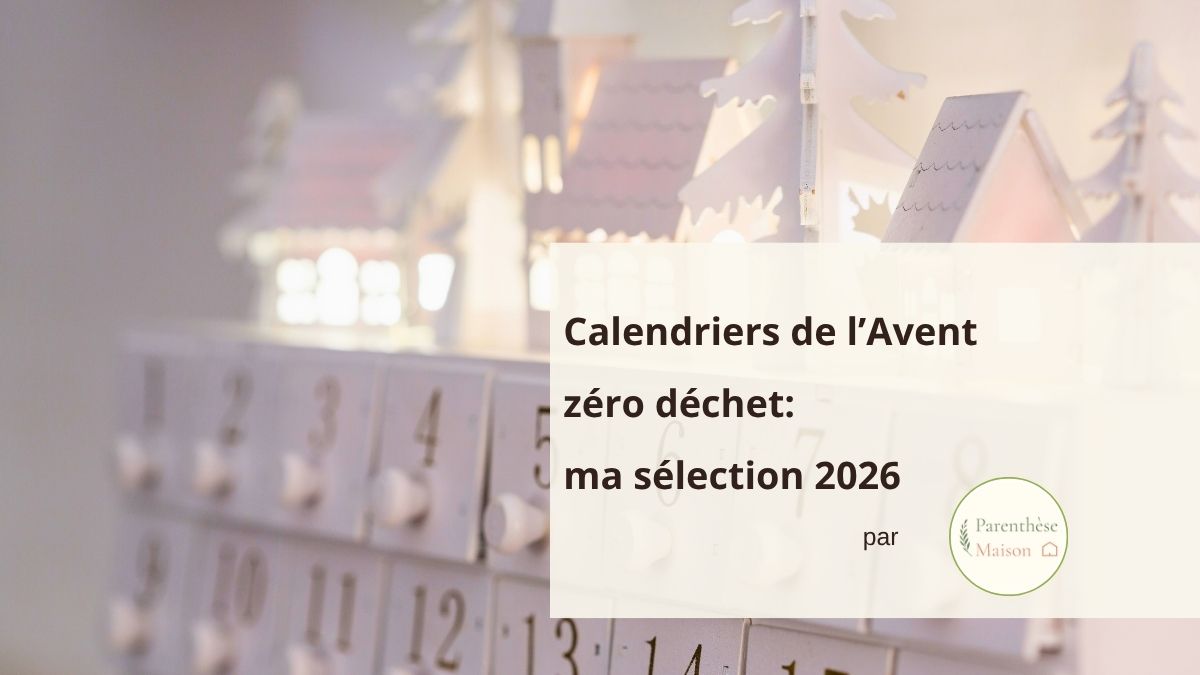 Calendriers de l'Avent zéro déchet à remplir en bois et en papier, sélection Maisons du Monde